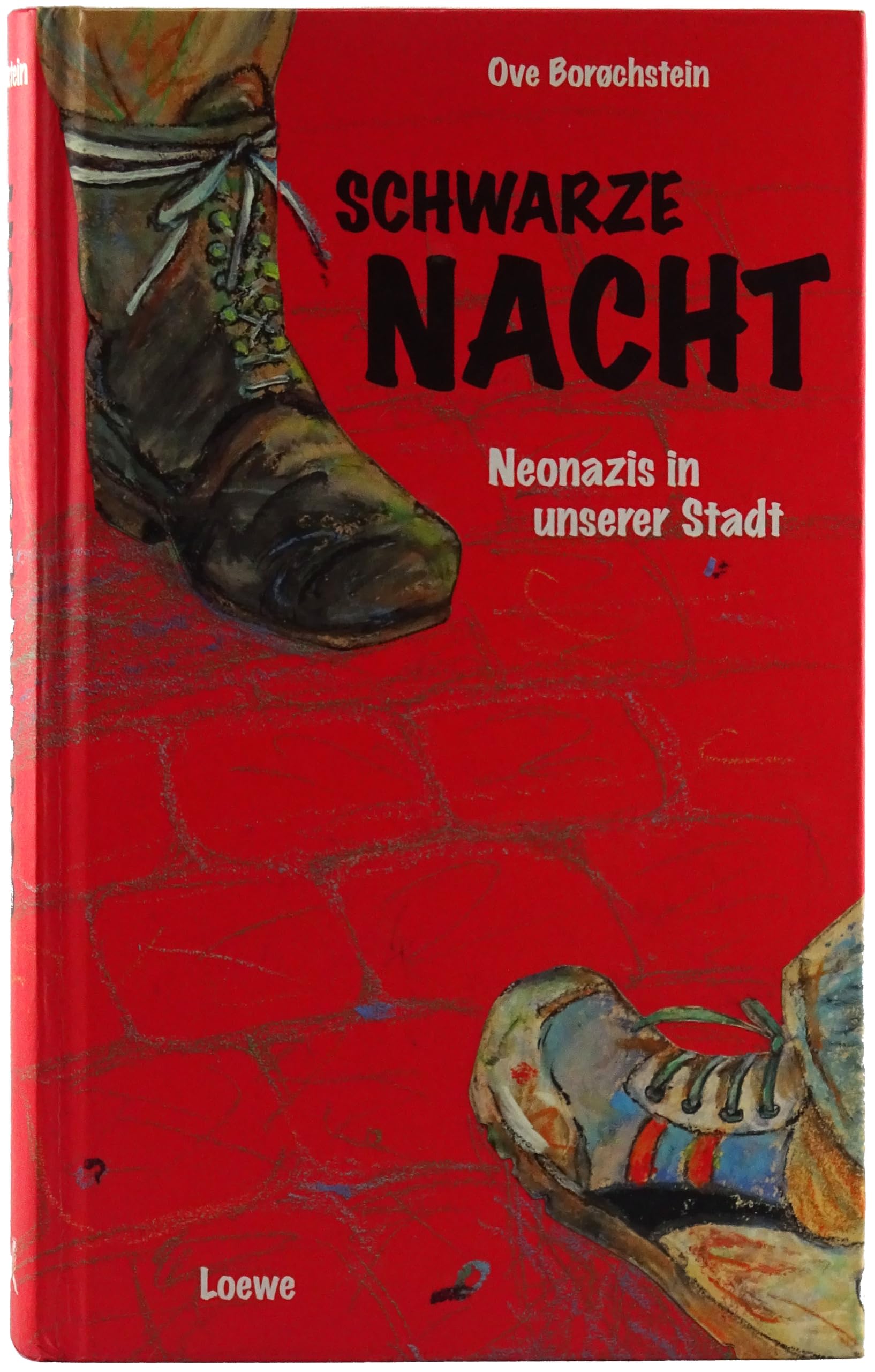 Schwarze Nacht. Neonazis in unserer Stadt. ( Ab 12 J.) Books