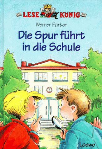 Die Spur führt in die Schule Books