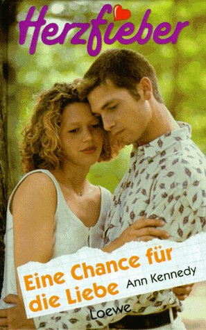 Herzfieber. Eine Chance für die Liebe. ( Ab 12 J.) Books