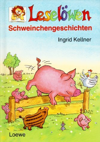 Leselöwen Schweinchengeschichten. ( Ab 7 J.) Books