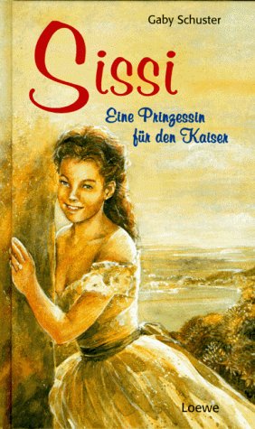 Sissi, eine Prinzessin für den Kaiser Novels & Short Stories
