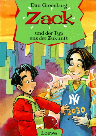 Zack und der Typ aus der Zukunft Books