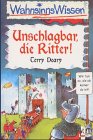 Unschlagbar, die Ritter! Non-fiction books for kids