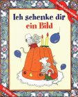 Ich schenke dir ein Bild, Für Kinder ab 6 Books