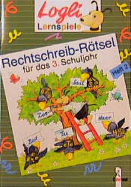 Rechtschreib-Rätsel, neue Rechtschreibung, Für das 3. Schuljahr (Logli-Lernspiele) Study Guides