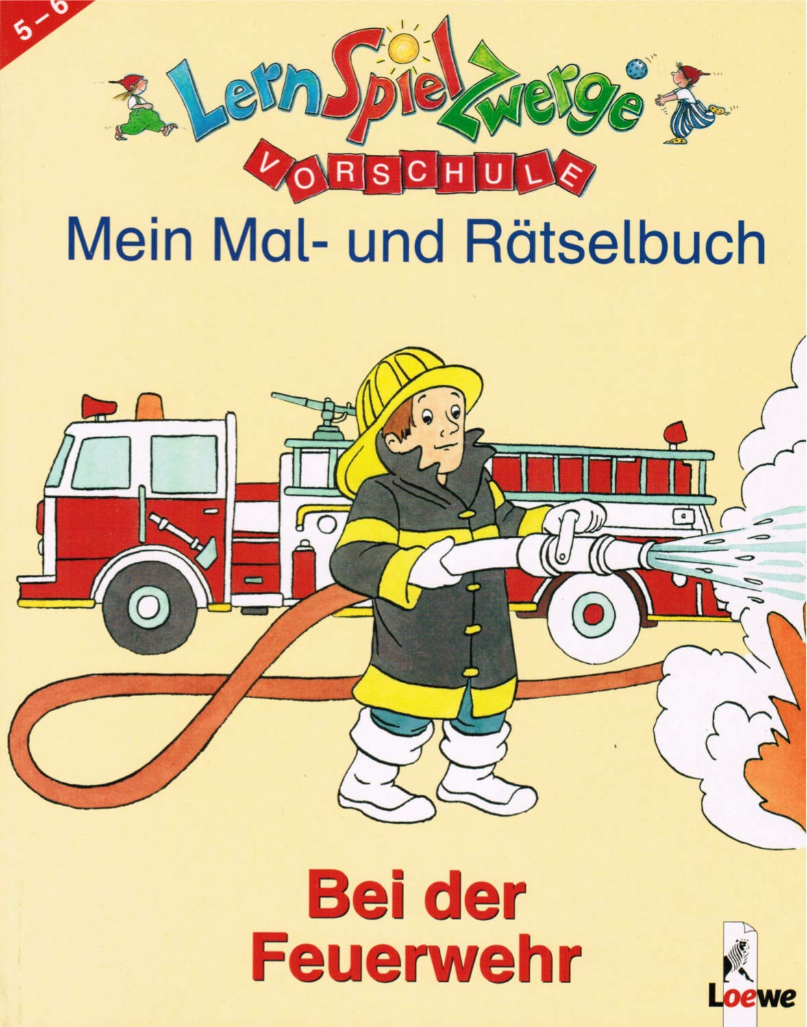 Bei der Feuerwehr. Vorschule. Mein Mal- und Rätselbuch. ( Ab 5 J.) Books