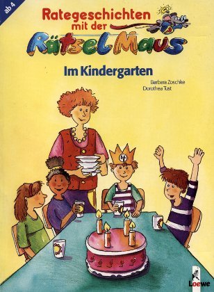 Rategeschichten mit der RätselMaus Im Kindergarten (ab 4 J) Books