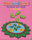 Malen und Lernen: Rechnen mit SpaÃŸ, 2. Schuljahr Books