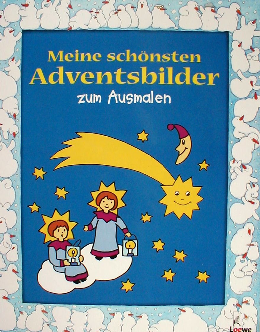 Meine schönsten Adventsbilder zum Ausmalen. ( Ab 6 J.) Books