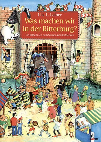 Was machen wir in der Ritterburg? Books