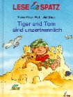 Tiger und Tom sind unzertrennlich book
