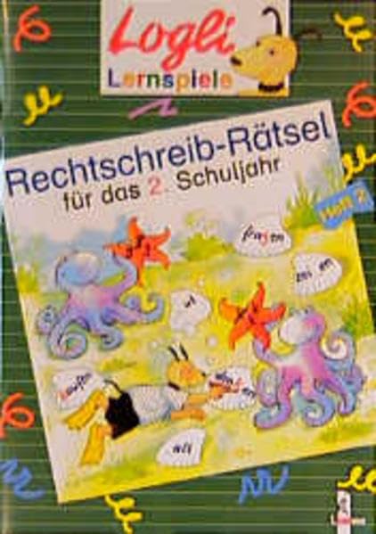 Rechtschreib-Rätsel für das 2. Schuljahr: Heft 2 (Logli-Lernspiele) Study Guides
