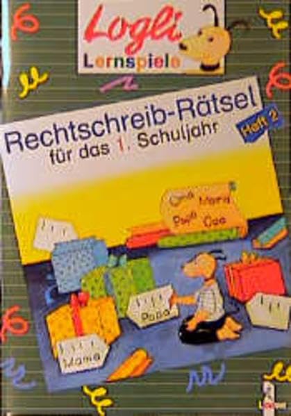 Rechtschreib-Rätsel für das 1. Schuljahr: Heft 2 (Logli-Lernspiele) Study Guides