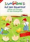 Auf dem Bauernhof: Rätsel und Übungen: Mit Bastelbogen u. Zauberseite Non-fiction