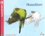 Zeig mir die Natur: Haustiere: Verkaufseinheit: Goldhamster, Kanarienvogel, Katze, Goldfisch, Hund, Schildkröte, Wellensittich, Meerschweinchen, Kaninchen. Mit Vorlagen zum Ausmalen Non-fiction