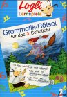 Grammatik-Rätsel für das 3. Schuljahr: Grammatik-Ratsel Fur Das 3.Schuljahr Foreign Languages ​​& Dictionaries