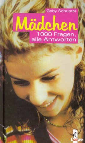 Mädchen - 1000 Fragen, alle Antworten Books