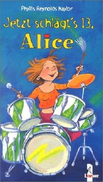 Jetzt schlägt's 13, Alice (Band 6) Novels & Short Stories