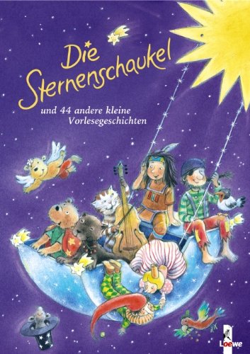 Die Sternenschaukel und 44 andere kleine Vorlesegeschichten Children's books