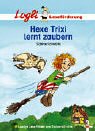 Hexe Trixi lernt zaubern Learning & Reference Books