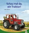 Schau mal da, ein Traktor! Non-fiction