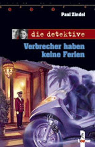 Verbrecher haben keine Ferien Novels & Short Stories
