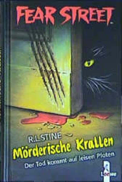 Fear Street - Mörderische Krallen: Der Tod kommt auf leisen Pfoten Horror & Creepy