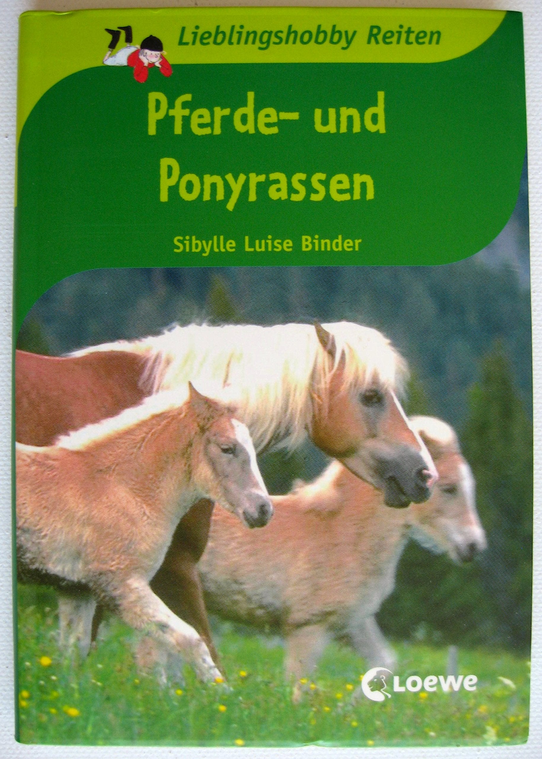 Pferde- und Ponyrassen (Lieblingshobby Reiten) Non-fiction