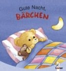Gute Nacht, Bärchen (Pappbilderbuch) Books