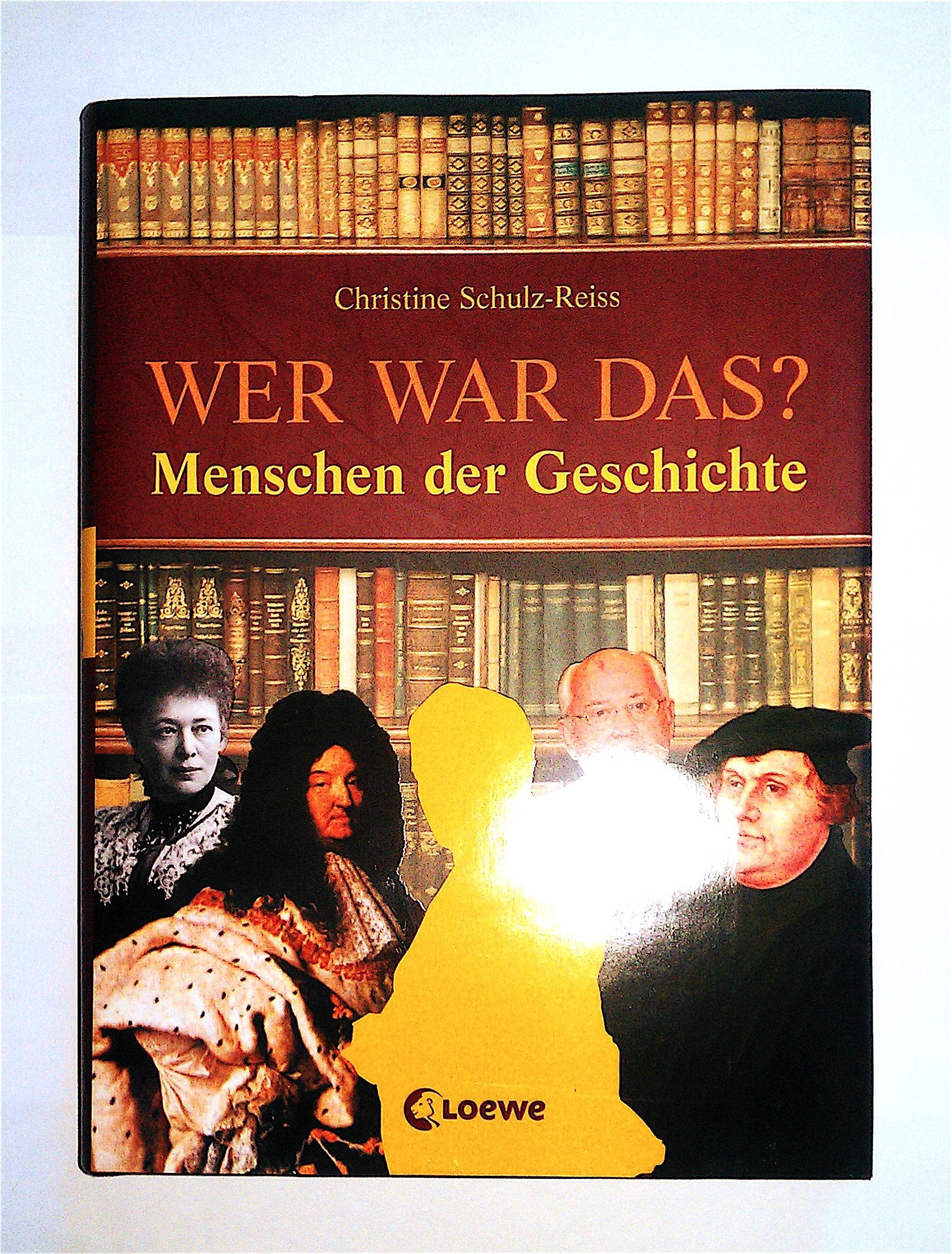 Wer war das ? Menschen der Geschichte. Education