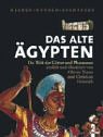 Das alte Ägypten. Die Welt der Götter und Pharaonen Politics & History