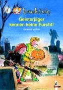 Geisterjäger kennen keine Furcht! Books