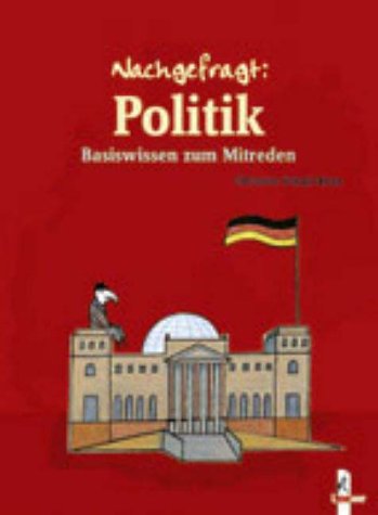 Politik: Basiswissen zum Mitreden General education
