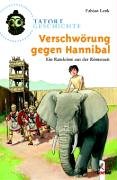 Verschwörung gegen Hannibal - Ein Ratekrimi aus der Römerzeit Novels & Short Stories