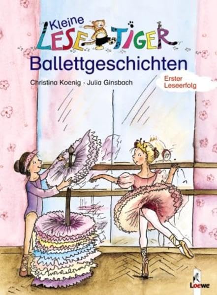 Kleine Lesetiger Ballettgeschichten Books