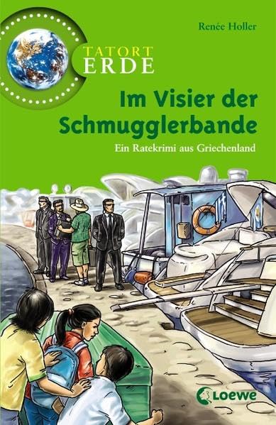 Im Visier der Schmugglerbande: Ein Ratekrimi aus Griechenland (Tatort Erde) Novels & Short Stories