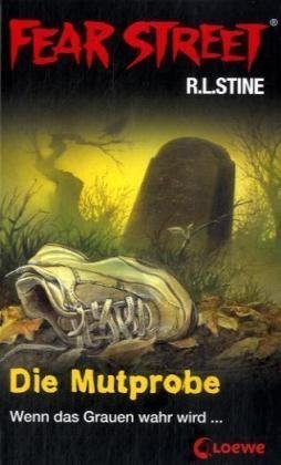 Fear Street - Die Mutprobe: Wenn das Grauen wahr wird ... Horror & Creepy