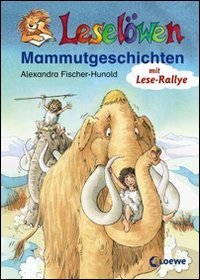 Leselöwen-Mammutgeschichten: Mit Lese-Rallye Contemporary literature