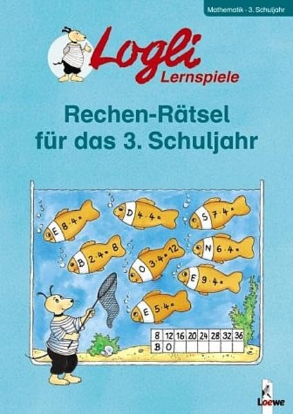 Rechen-Rätsel für das 3. Schuljahr (Logli-Lernspiele) Leisure & Fun