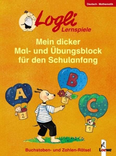 Mein dicker Mal- und Übungsblock für den Schulanfang: Sammelblock (Logli Sammelblock) Study Guides