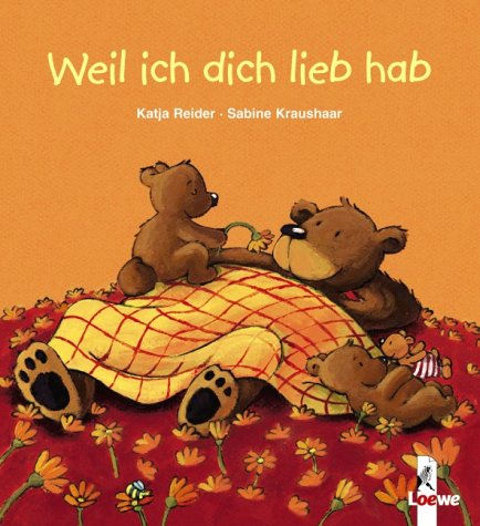 Weil ich dich lieb hab (kleine Ausgabe) Children's books