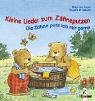 Kleine Lieder zum Zähneputzen - Die Zähne putz ich mir gerne (Pappbilderbuch) Arts & Music