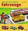 Wissen für kleine Entdecker - Fahrzeuge (Pappbilderbuch) Books