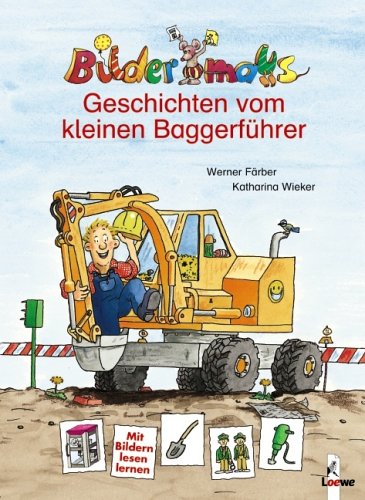 Bildermaus-Geschichten vom kleinen Baggerführer Books