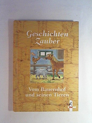 Geschichtenzauber vom Bauernhof und seinen Tieren. Geschenk-Format Books