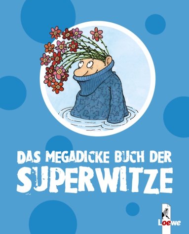 Das megadicke Buch der Superwitze Children's books