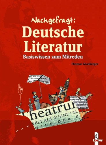 Deutsche Literatur: Basiswissen zum Mitreden Learning & Reference