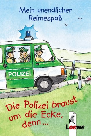 Die Polizei braust um die Ecke, denn... Non-fiction