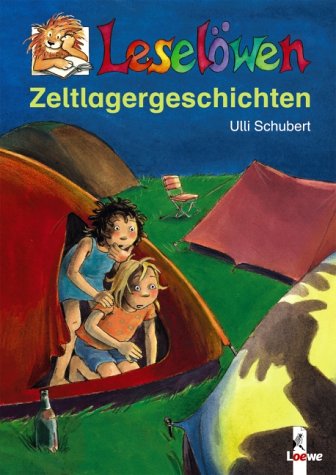 Leselöwen-Zeltlagergeschichten Novels & Short Stories