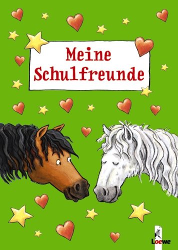 Meine Schulfreunde: Eintragbuch (Grün) Children's books